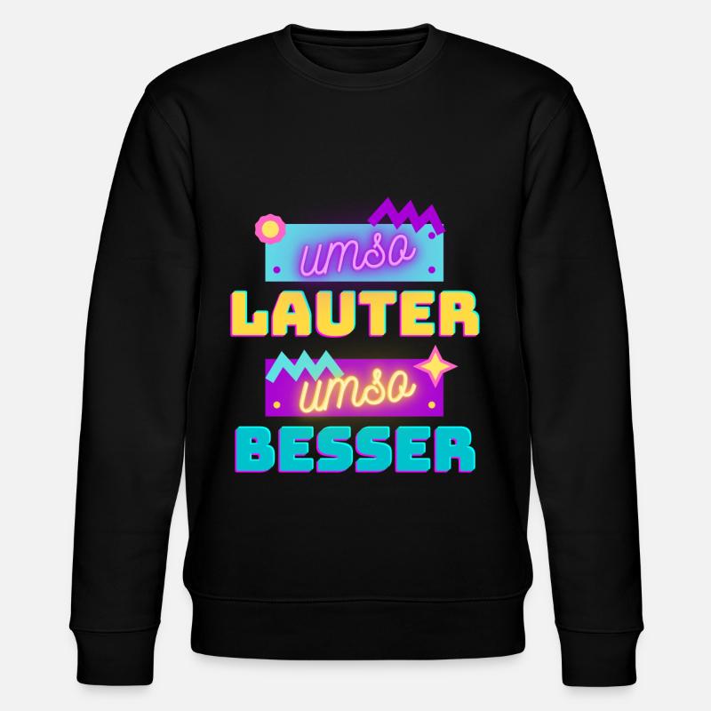 umso lauter umso besser - Stanley/Stella Unisex Bio-Sweatshirt CHANGER - Schwarz
