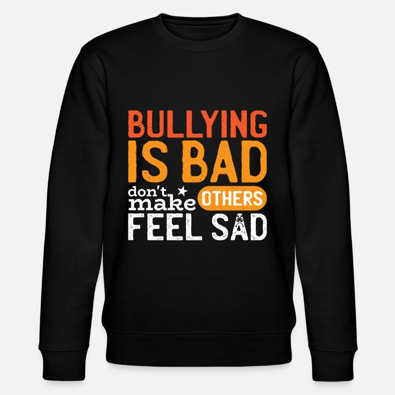 Mois national de l’intimidation - Sweat bio CHANGER Stanley/Stella Unisexe - noir