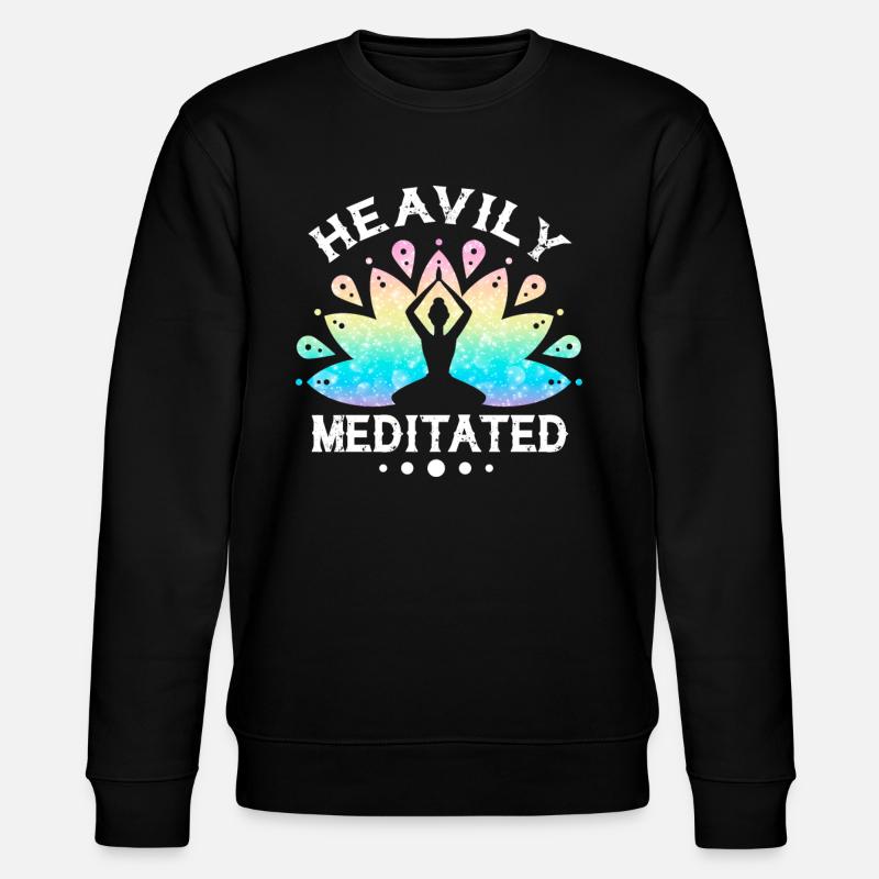 Heavily Meditated - Stanley/Stella CHANGER Unisex Organic Sweatshirt - black
