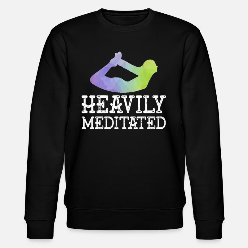 Heavily Meditated - Stanley/Stella CHANGER Unisex Organic Sweatshirt - black