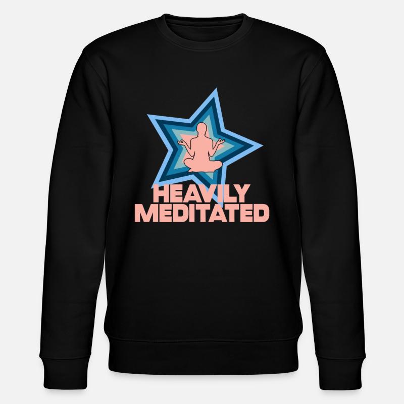 Stark meditiert - Stanley/Stella Unisex Bio-Sweatshirt CHANGER  - Schwarz