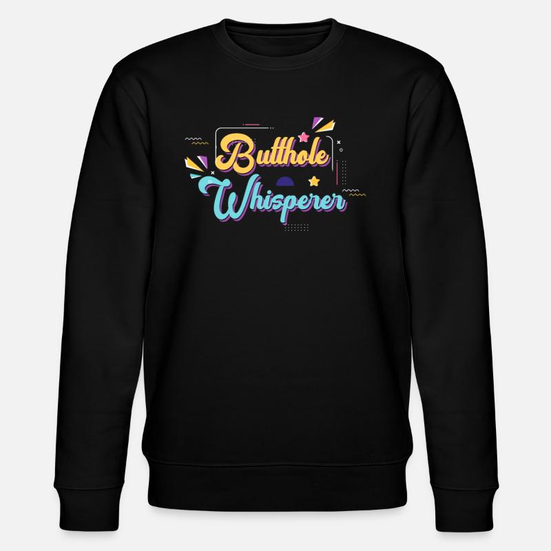 Arschloch-Flüsterer - Stanley/Stella Unisex Bio-Sweatshirt CHANGER  - Schwarz