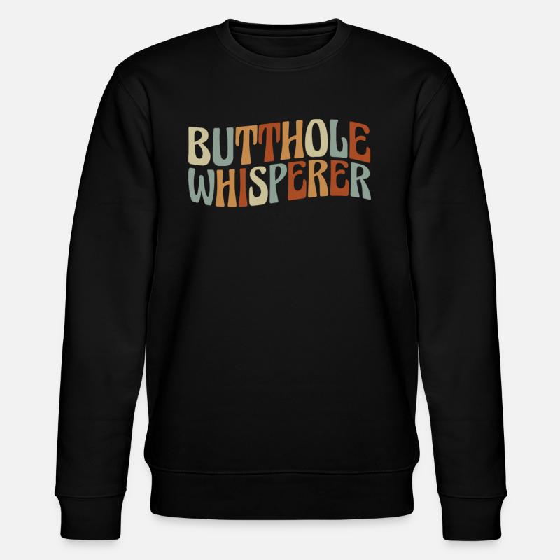 Arschloch-Flüsterer - Stanley/Stella Unisex Bio-Sweatshirt CHANGER  - Schwarz