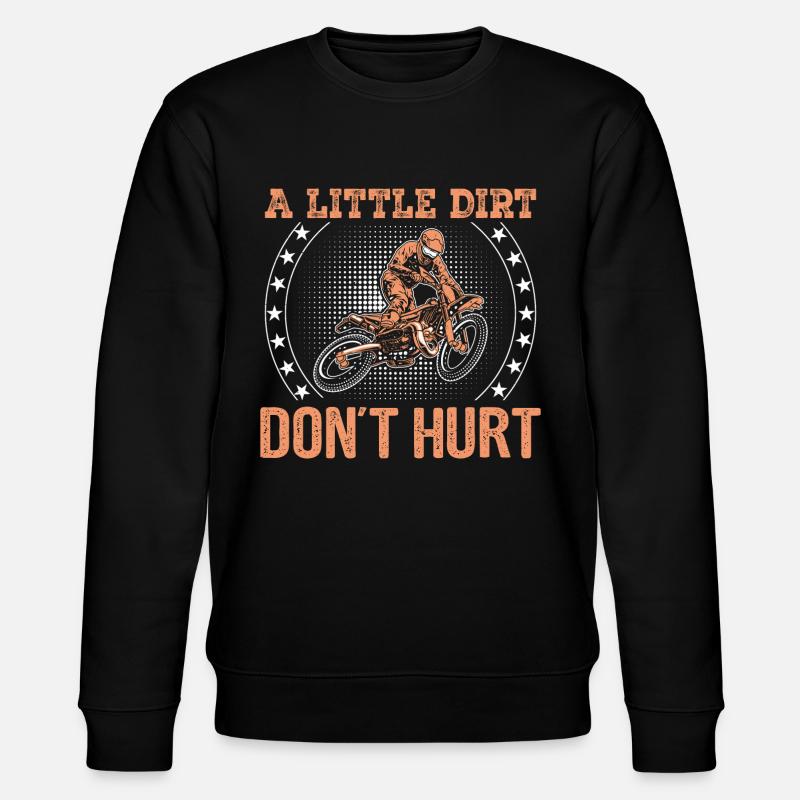 A LITTLE DIRT DON'T HURT - Stanley/Stella Unisex Bio-Sweatshirt CHANGER  - Schwarz