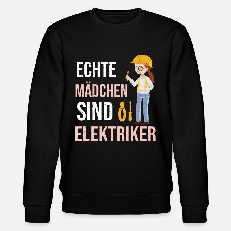 ECHTE MÄDCHEN SIND ELEKTRIKER - Stanley/Stella Unisex Bio-Sweatshirt CHANGER  - Schwarz