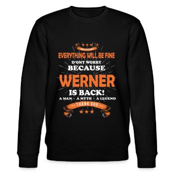 Everything will be fine Werner Is back - Stanley/Stella Unisex Bio-Sweatshirt CHANGER  - Schwarz - Vorne - Nik (191cm) & Marisol (170cm)
