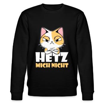 Hetz Mich Nicht Katze Wortwitz - Stanley/Stella Unisex Bio-Sweatshirt CHANGER  - Schwarz - Vorne - Nik (191cm) & Marisol (170cm)