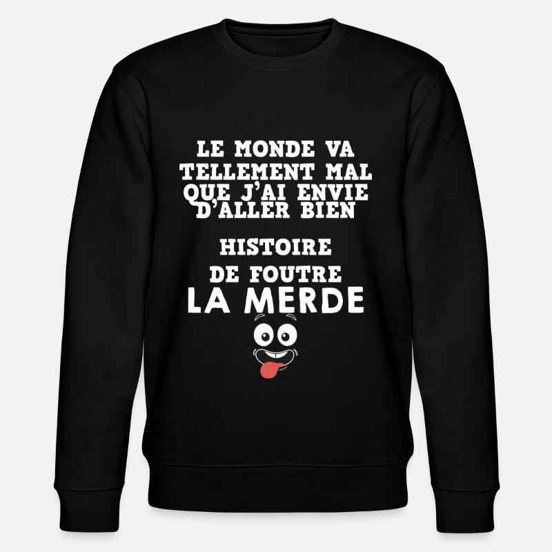 Optimiste et Joyeux - Sweat bio CHANGER Stanley/Stella Unisexe - noir