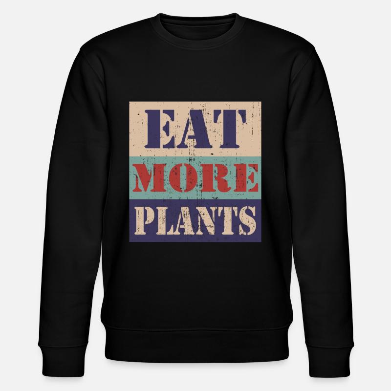 Mangez plus de plantes - Sweat bio CHANGER Stanley/Stella Unisexe - noir