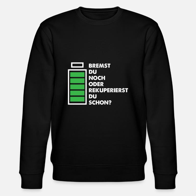 Elektroauto E-Auto Akku Rekuperieren Geschenk - Stanley/Stella Unisex Bio-Sweatshirt CHANGER  - Schwarz