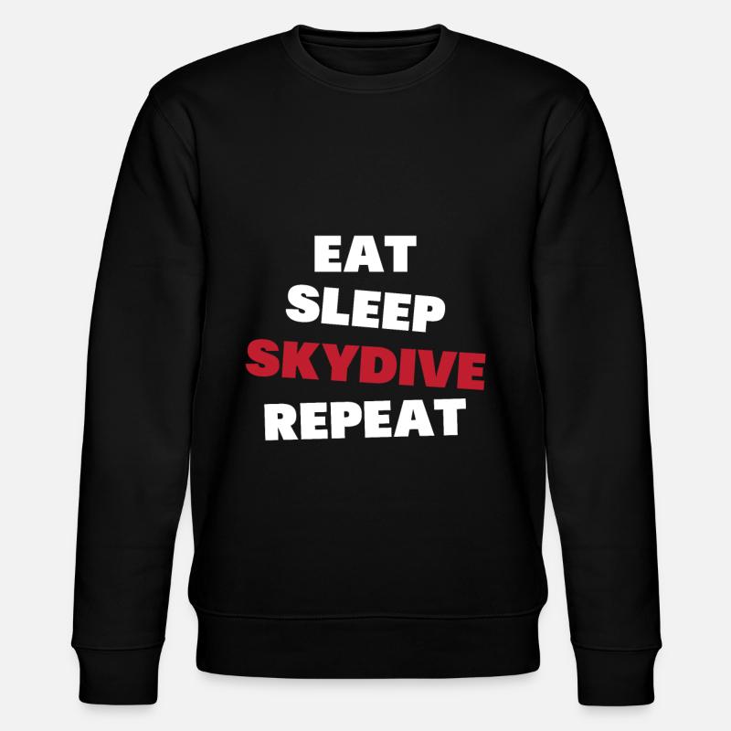 Eating, sleeping, skydiving, repeating - Stanley/Stella CHANGER Unisex Organic Sweatshirt - black