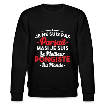 Pas parfait mais je suis le meilleur pongiste - Sweat bio CHANGER Stanley/Stella Unisexe - noir - Devant - Nik (191cm) & Marisol (170cm)