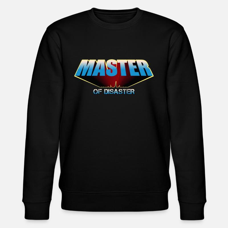 Master Of Disaster - Stanley/Stella CHANGER Unisex Organic Sweatshirt - black