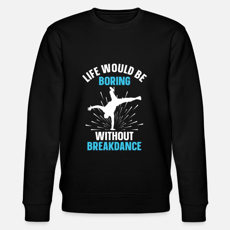 Break Dance - Stanley/Stella Unisex Bio-Sweatshirt CHANGER  - Schwarz