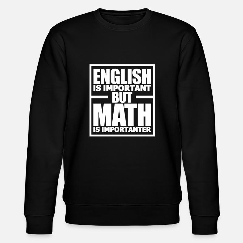 Math anglais - Sweat bio CHANGER Stanley/Stella Unisexe - noir
