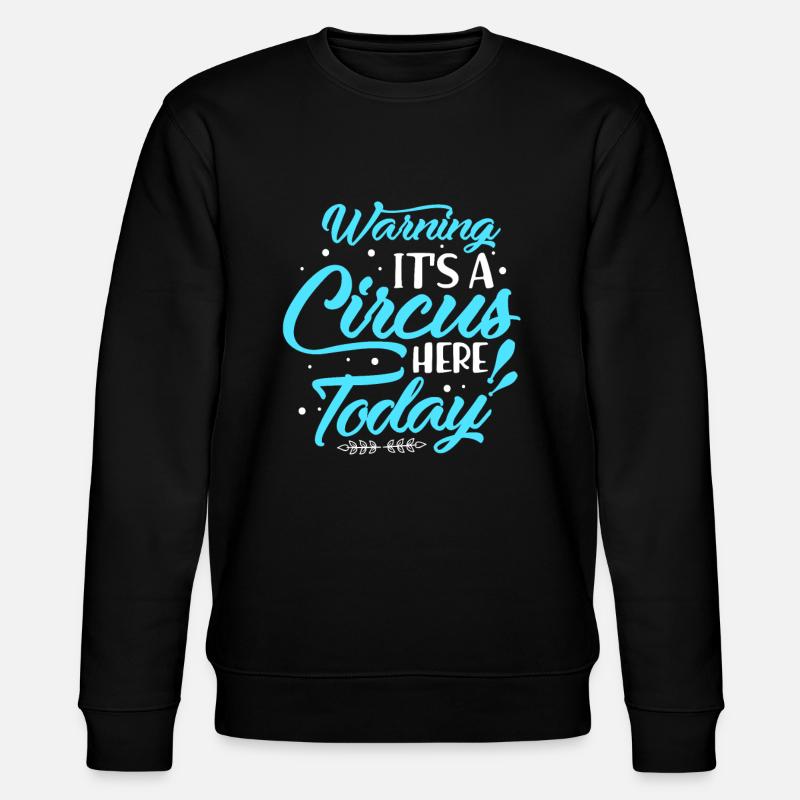 Circus - Stanley/Stella CHANGER Unisex Organic Sweatshirt - black