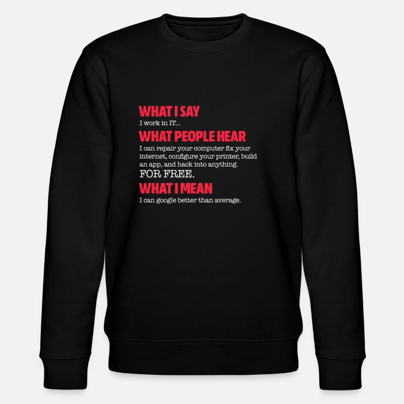 Informaticien - Sweat bio CHANGER Stanley/Stella Unisexe - noir