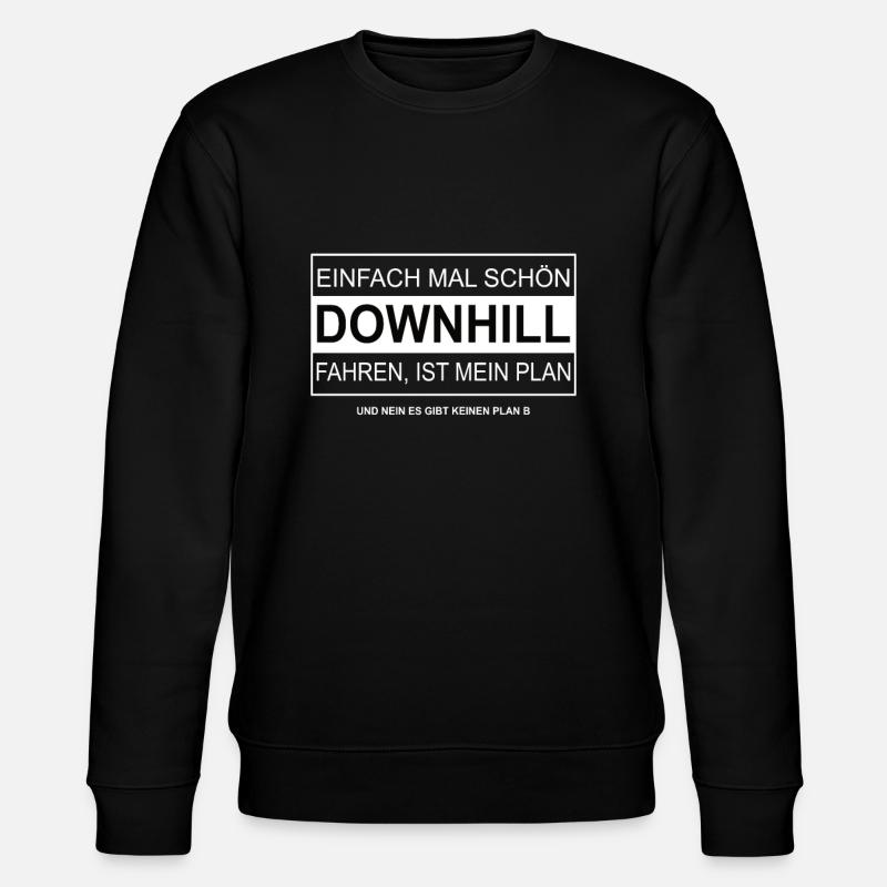 Just ride nicely DOWNHILL - Stanley/Stella CHANGER Unisex Organic Sweatshirt - black