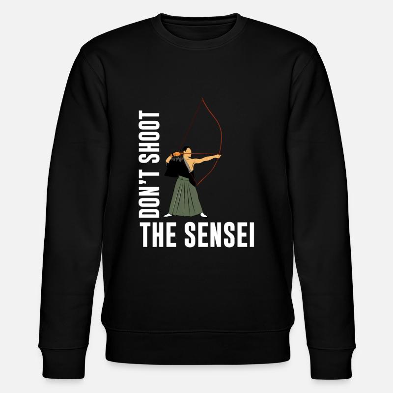 Ne tirez pas sur le Sensei - Arc japonais drôle - Sweat bio CHANGER Stanley/Stella Unisexe - noir