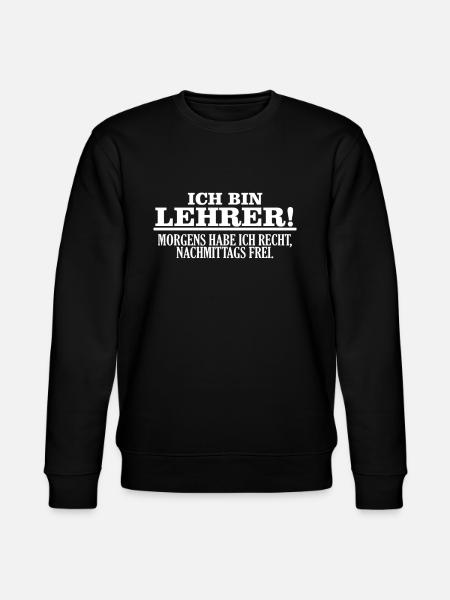 Ich bin Lehrer - Stanley/Stella Unisex Bio-Sweatshirt CHANGER  - Schwarz