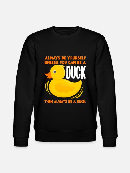 Canard, soyez toujours vous-même - Sweat bio CHANGER Stanley/Stella Unisexe - noir