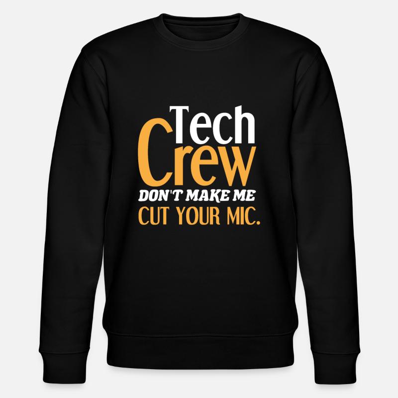 Theatre Technician Crew - Stanley/Stella CHANGER Unisex Organic Sweatshirt - black