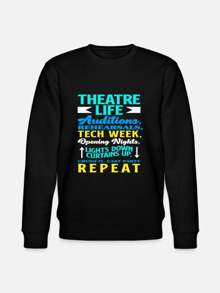 Theater Actor Life - Stanley/Stella CHANGER Unisex Organic Sweatshirt - black