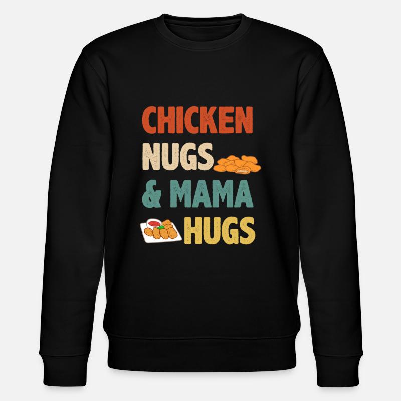 Chicken Nuggets Mama Spruch Mutter - Stanley/Stella Unisex Bio-Sweatshirt CHANGER  - Schwarz