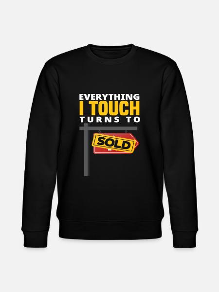 Real Estate Agent Saying - Stanley/Stella CHANGER Unisex Organic Sweatshirt - black