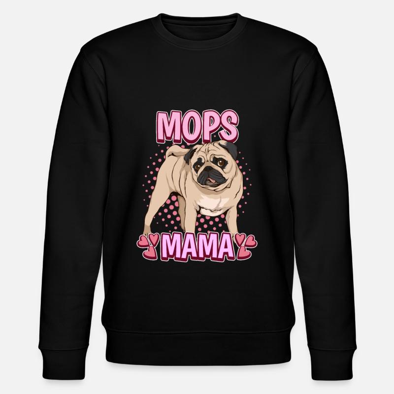 Mops Mama - Stanley/Stella Unisex Bio-Sweatshirt CHANGER  - Schwarz