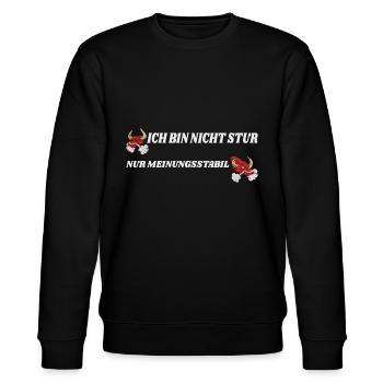 ich bin nicht stur nur meinungsstabil - Stanley/Stella Unisex Bio-Sweatshirt CHANGER  - Schwarz - Vorne - Nik (191cm) & Marisol (170cm)