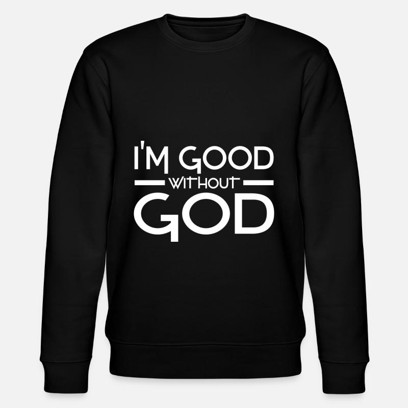 Atheismus Sprüche - Stanley/Stella Unisex Bio-Sweatshirt CHANGER  - Schwarz