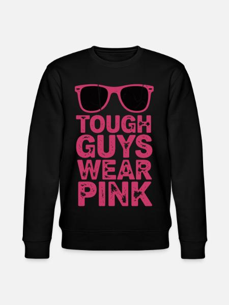 Tough Guys Wear Pink - Stanley/Stella CHANGER Unisex Organic Sweatshirt - black
