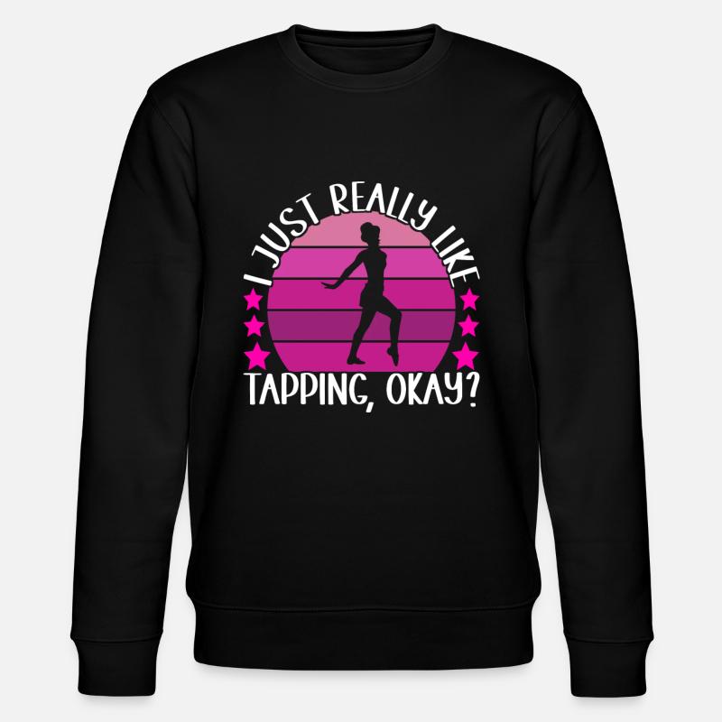 Tap Dance Tap Dancer - Stanley/Stella CHANGER Unisex Organic Sweatshirt - black