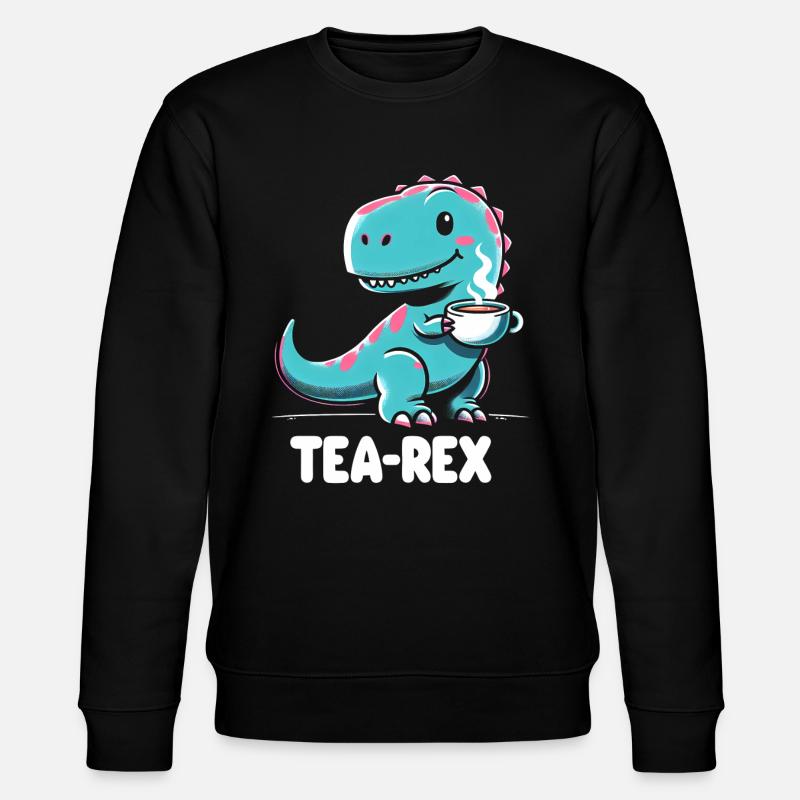 TEA-REX - Dinosaur Tea - Stanley/Stella CHANGER Unisex Organic Sweatshirt - black