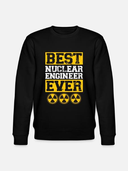 Best Nuclear Engineer Ever - Stanley/Stella CHANGER Unisex Organic Sweatshirt - black