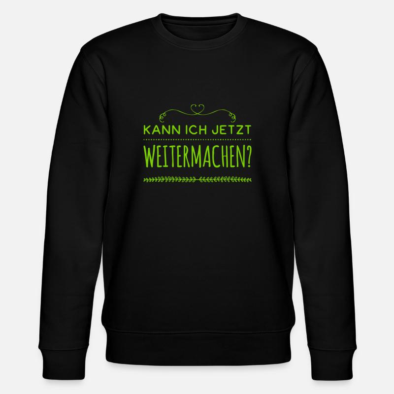 ich möchte weitermachen - Stanley/Stella Unisex Bio-Sweatshirt CHANGER  - Schwarz