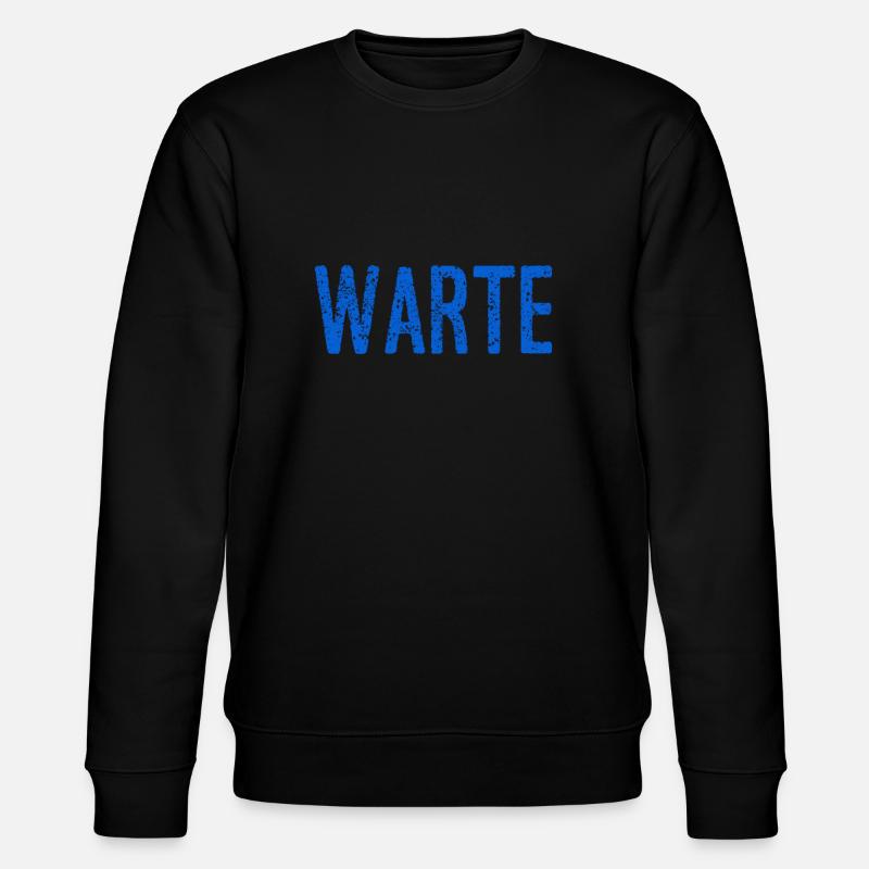 warte kurz - Stanley/Stella Unisex Bio-Sweatshirt CHANGER  - Schwarz