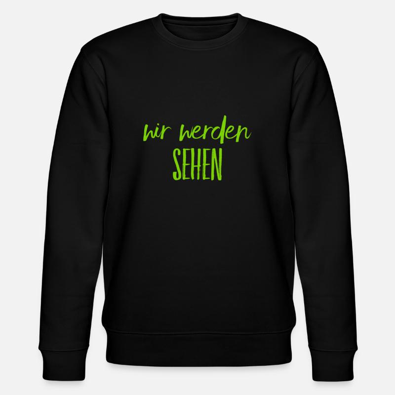 warten wir es ab - Stanley/Stella Unisex Bio-Sweatshirt CHANGER  - Schwarz