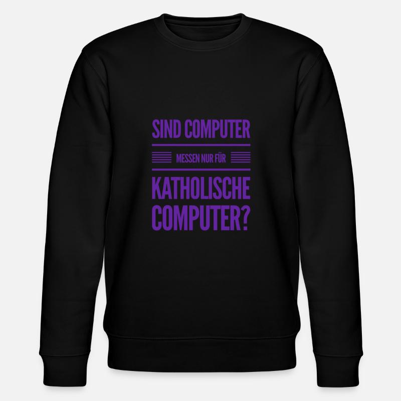 darf ich auf die Computermesse? - Stanley/Stella Unisex Bio-Sweatshirt CHANGER  - Schwarz