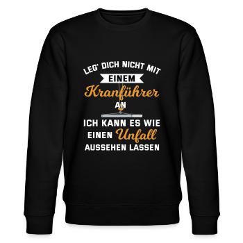 Kranführer Bauarbeiter Spruch Baustelle Geschenk - Stanley/Stella Unisex Bio-Sweatshirt CHANGER  - Schwarz - Vorne - Nik (191cm) & Marisol (170cm)