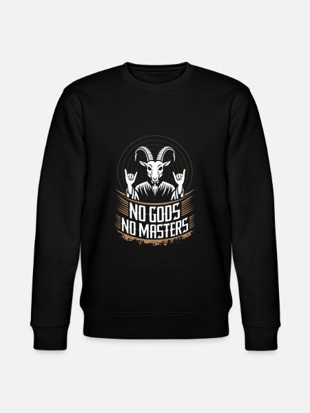 No Gods! No Masters! Atheist, Satanist, Religion - Stanley/Stella CHANGER Unisex Organic Sweatshirt - black