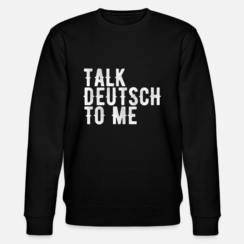 Sprich Deutsch mit mir - Stanley/Stella Unisex Bio-Sweatshirt CHANGER  - Schwarz