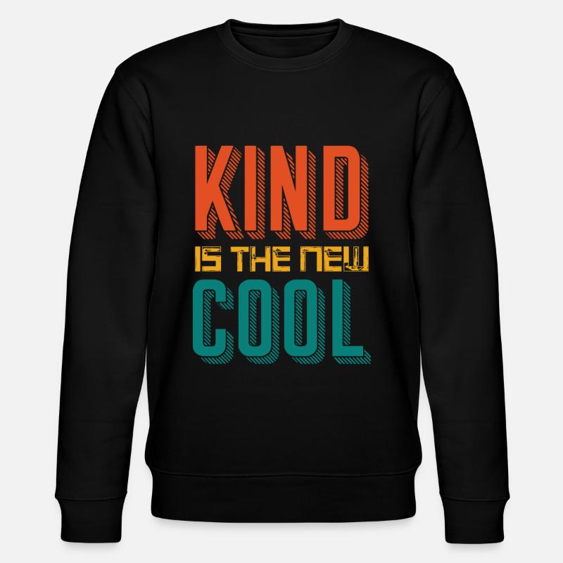 Kind is the new cool - Stanley/Stella Unisex Bio-Sweatshirt CHANGER  - Schwarz