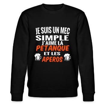 J'aime la pétanque et les apéros. Cadeau humour - Sweat bio CHANGER Stanley/Stella Unisexe - noir - Devant - Nik (191cm) & Marisol (170cm)