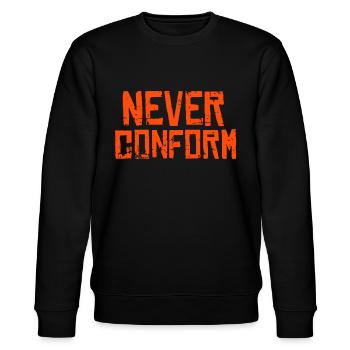 Never Conform - Pas de conformité ! - Sweat bio CHANGER Stanley/Stella Unisexe - noir - Devant - Nik (191cm) & Marisol (170cm)