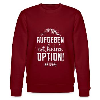 Aufgeben ist keine Option - Stanley/Stella Unisex Bio-Sweatshirt CHANGER  - Burgunderrot - Vorne - Nik (191cm) & Marisol (170cm)