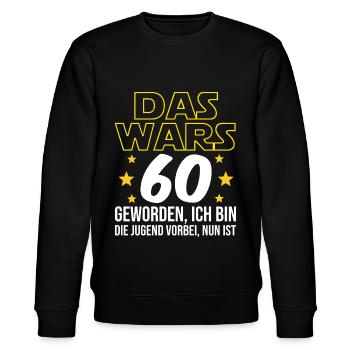 60. Geburtstag Das Wars Mit Der Jugend - Stanley/Stella Unisex Bio-Sweatshirt CHANGER  - Schwarz - Vorne - Nik (191cm) & Marisol (170cm)
