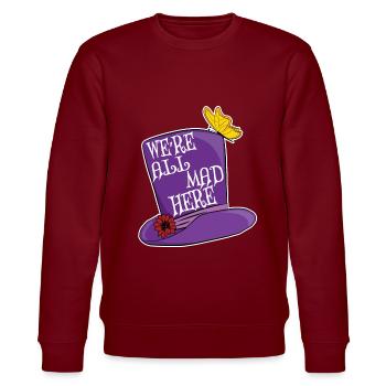We're All Mad Here - Mad Hatter Top Hat - Stanley/Stella CHANGER Unisex Organic Sweatshirt - burgundy - Front - Nik (191cm) & Marisol (170cm)
