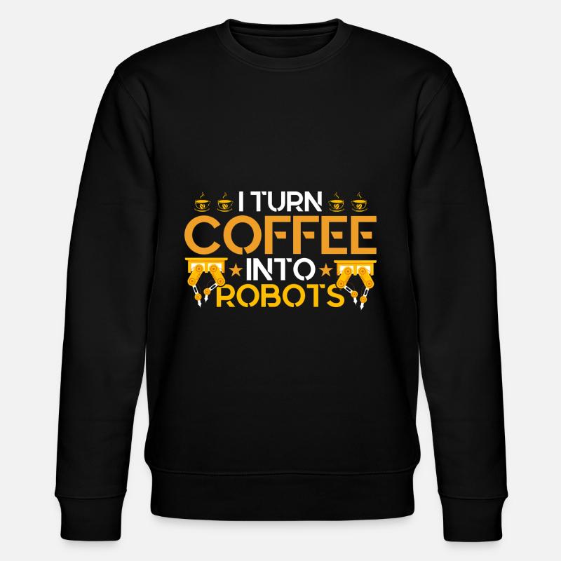 Engineer Teacher Robotics Technology Gift - Stanley/Stella CHANGER Unisex Organic Sweatshirt - black